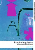 Psiholingvistică: O carte de resurse pentru studenți - Psycholinguistics: A Resource Book for Students