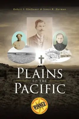 De la câmpie la Pacific - Plains to the Pacific