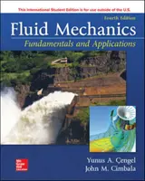Mecanica fluidelor: Fundamente și aplicații - Fluid Mechanics: Fundamentals and Applications