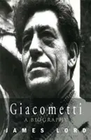 Giacometti: O biografie - Giacometti: A Biography