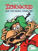 Iznogoud și computerul magic - Iznogoud and the Magic Computer