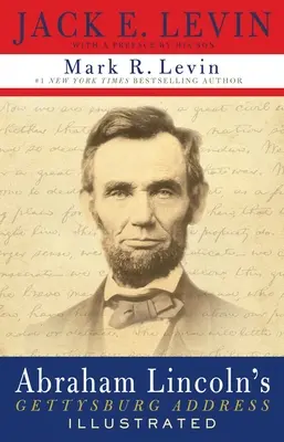 Discursul de la Gettysburg al lui Abraham Lincoln ilustrat - Abraham Lincoln's Gettysburg Address Illustrated