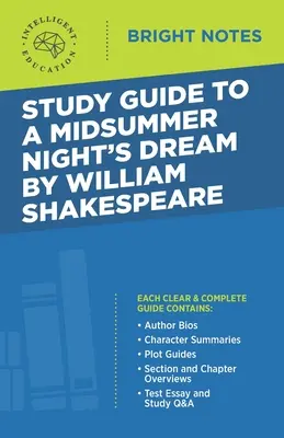 Ghid de studiu la Visul unei nopți de vară de William Shakespeare - Study Guide to A Midsummer Night's Dream by William Shakespeare