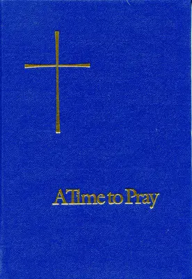 Un timp pentru rugăciune - A Time to Pray