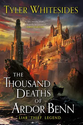 Cele o mie de morți ale lui Ardor Benn - The Thousand Deaths of Ardor Benn
