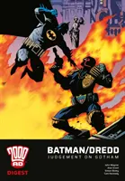2000 AD Digest: Judge Dredd/Batman - Vendetta în Gotham - 2000 AD Digest: Judge Dredd/Batman - Vendetta in Gotham