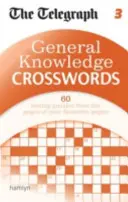 Telegraph: General Knowledge Crosswords 3