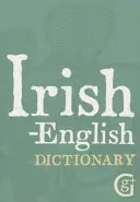 Dicționar irlandez-englez - Irish-English Dictionary