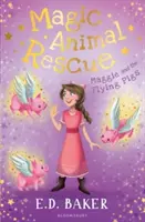 Magic Animal Rescue 4: Maggie și porcușorii zburători - Magic Animal Rescue 4: Maggie and the Flying Pigs