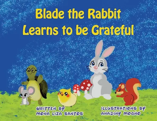 Iepurele Blade învață să fie recunoscător - Blade the Rabbit Learns to be Grateful
