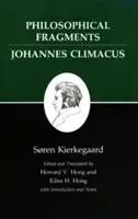 Scrierile lui Kierkegaard, VII, volumul 7: Fragmente filosofice, sau un fragment de filosofie/Johannes Climacus, sau de Omnibus Dubitandum Est. (Două cărți - Kierkegaard's Writings, VII, Volume 7: Philosophical Fragments, or a Fragment of Philosophy/Johannes Climacus, or de Omnibus Dubitandum Est. (Two Book