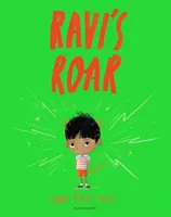 Ravi's Roar - O carte cu sentimente mari și luminoase - Ravi's Roar - A Big Bright Feelings Book