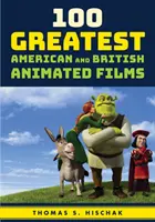 100 cele mai bune filme de animație americane și britanice - 100 Greatest American and British Animated Films