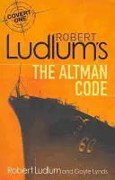 Robert Ludlum's The Altman Code - A Covert-One Novel