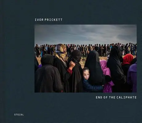 Ivor Prickett: sfârșitul califatului - Ivor Prickett: End of the Caliphate