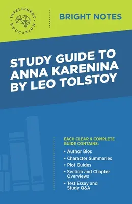Ghid de studiu pentru Anna Karenina de Leo Tolstoy - Study Guide to Anna Karenina by Leo Tolstoy