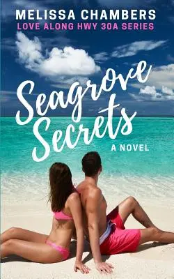 Secretele din Seagrove - Seagrove Secrets