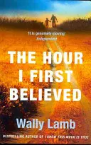 Ora în care am crezut prima dată - Hour I First Believed
