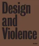 Design și violență - Design and Violence