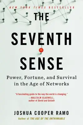 Al șaptelea simț: Putere, avere și supraviețuire în era rețelelor - The Seventh Sense: Power, Fortune, and Survival in the Age of Networks