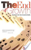 Sfârșitul creșterii - Adaptarea la noua noastră realitate economică - End of Growth - Adapting to Our New Economic Reality