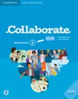 Collaborate Level 1 Workbook engleză pentru vorbitorii de limbă spaniolă - Collaborate Level 1 Workbook English for Spanish Speakers