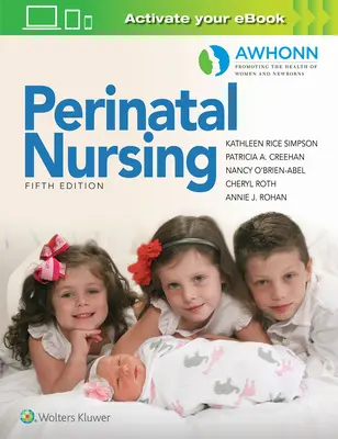 Nursingul perinatal al lui Awhonn - Awhonn's Perinatal Nursing