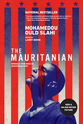 The Mauritanian (publicat inițial ca Guantnamo Diary) - The Mauritanian (Originally Published as Guantnamo Diary)