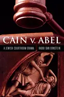 Cain V. Abel: O dramă judiciară evreiască - Cain V. Abel: A Jewish Courtroom Drama