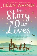 Povestea vieților noastre - Story of Our Lives