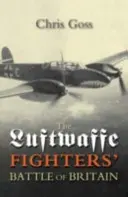 Avioanele de luptă ale Luftwaffe în bătălia asupra Marii Britanii - Luftwaffe Fighters' Battle of Britain