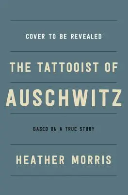 Tatuatorul de la Auschwitz - The Tattooist of Auschwitz