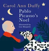 Crăciunul lui Pablo Picasso - Pablo Picasso's Noel