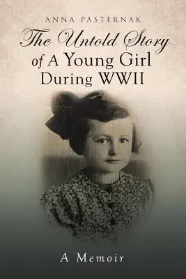 Povestea neștiută a unei tinere în timpul celui de-al Doilea Război Mondial (The Untold Story of a Young Girl During WWII) - The Untold Story of a Young Girl During WWII