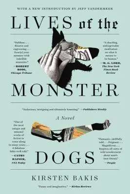 Viețile câinilor monstru - Lives of the Monster Dogs