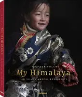 Himalaya mea: 40 de ani printre budiști - My Himalaya: 40 Years Among Buddhists