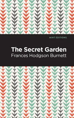 Grădina secretă - The Secret Garden