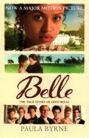 Belle - Povestea adevărată a lui Dido Belle - Belle - The True Story of Dido Belle
