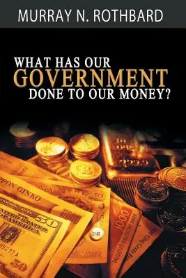 Ce a făcut guvernul cu banii noștri? - What Has Government Done to Our Money?
