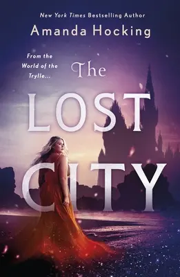 Orașul pierdut: Originile Omte (din Lumea lui Trylle) - The Lost City: The Omte Origins (from the World of the Trylle)