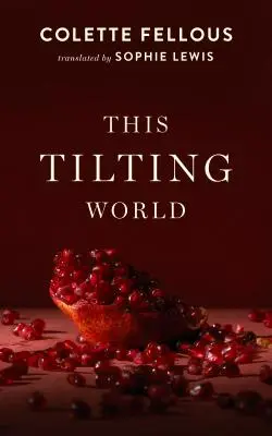 Această lume înclinată - This Tilting World