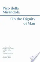 Despre demnitatea omului (On the Dignity of Man) - On the Dignity of Man