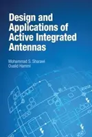Proiectare și aplicații ale antenelor integrate active - Design and Applications of Active Integrated Antennas