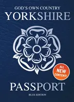 Yorkshire Passport - Ediția albastră - Yorkshire Passport - Blue Edition