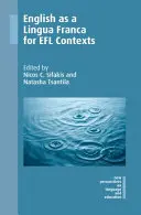 Engleza ca limbă franceză pentru contexte Efl - English as a Lingua Franca for Efl Contexts