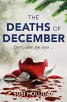 The Deaths of December: Un thriller polițist de Crăciun - The Deaths of December: A Cracking Christmas Crime Thriller