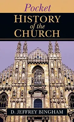 Pocket History of the Church: O istorie a epocii Noului Testament - Pocket History of the Church: A History of New Testament Times