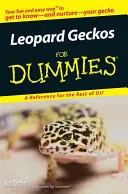 Leopard Geckos pentru manechine - Leopard Geckos for Dummies
