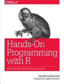 Hands-On Programming with R: Scrieți-vă propriile funcții și simulări - Hands-On Programming with R: Write Your Own Functions and Simulations