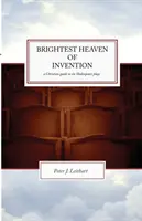 Cel mai strălucitor cer al invenției: Un ghid creștin pentru șase piese de Shakespeare - The Brightest Heaven of Invention: A Christian guide to six Shakespeare plays